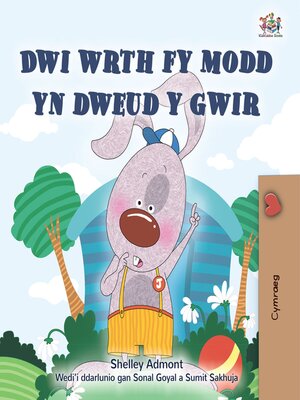 cover image of Dwi wrth fy modd yn dweud y gwir